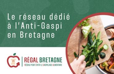 RÉGAL Réduire le gaspillage alimentaire INTERBIO Bretagne